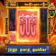 jogo para ganhar dinheiro via pix